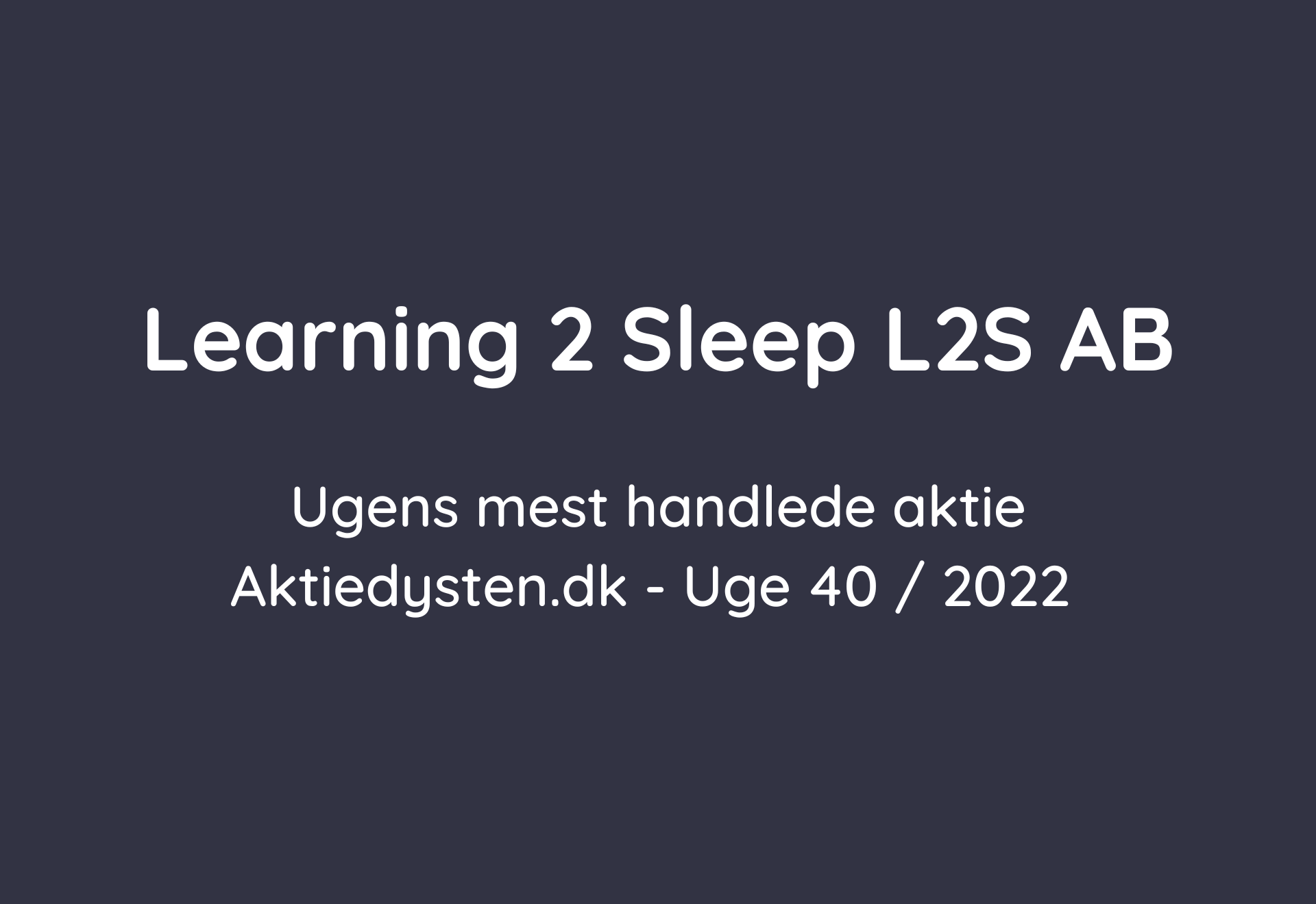 Learning 2 Sleep